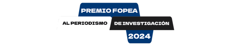 Premio FOPEA al Periodismo de Investigación